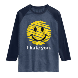 I Hate You Smile Face Meme Raglan Shirt Viral Sarcastic Humor TS14 Heather Denim Navy Print Your Wear