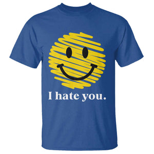 I Hate You Smile Face Meme T Shirt Viral Sarcastic Humor TS14 Royal Blue Print Your Wear