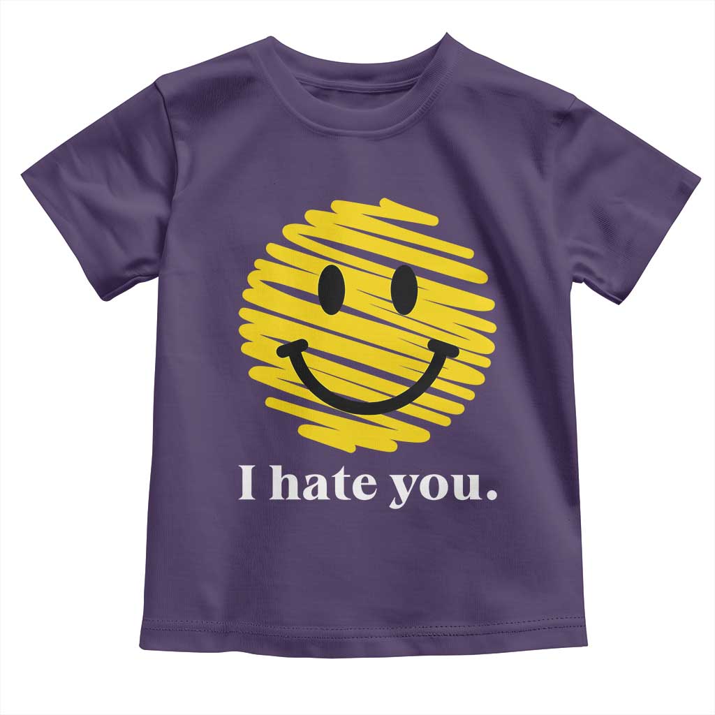 I Hate You Smile Face Meme Toddler T Shirt Viral Sarcastic Humor TS14 Purple Print Your Wear