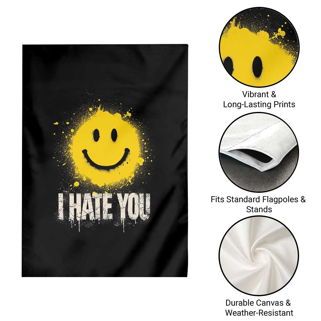 I Hate You Smile Face Garden Flag Funny Sarcastic Meme TS14 Print Your Wear