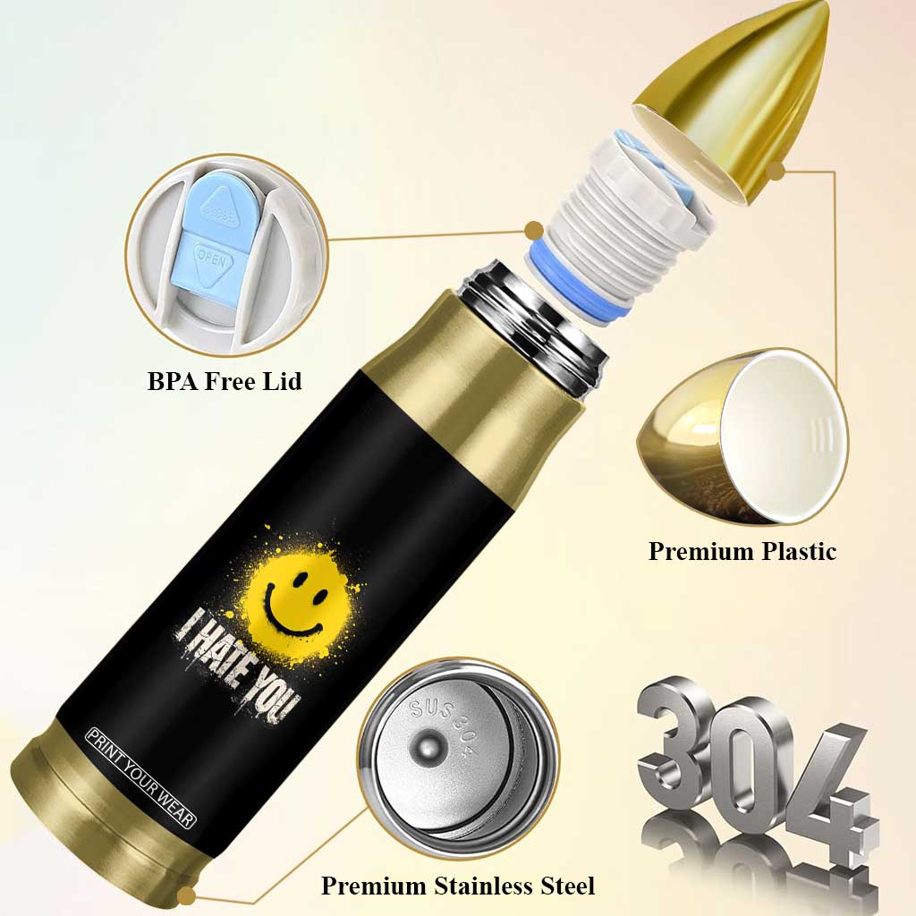 I Hate You Smile Face Bullet Tumbler Funny Sarcastic Meme TS14 Print Your Wear