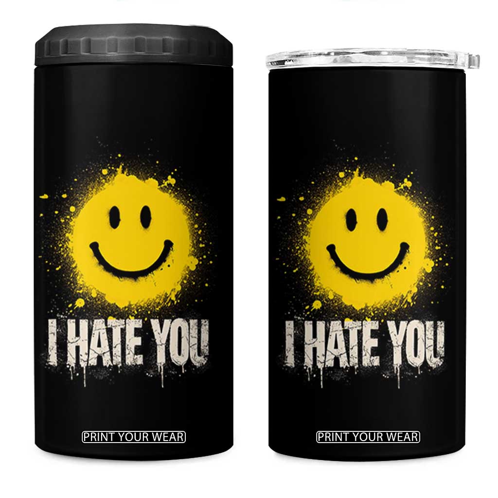 I Hate You Smile Face 4 in 1 Can Cooler Tumbler Funny Sarcastic Meme TS14 One Size: 16 oz Black Print Your Wear