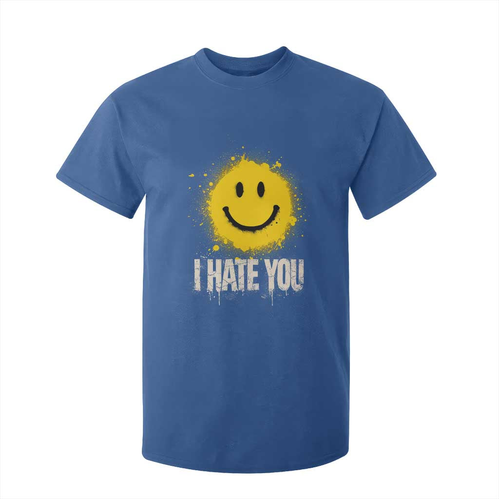 I Hate You Smile Face T Shirt For Kid Funny Sarcastic Meme TS14 Royal Blue Print Your Wear