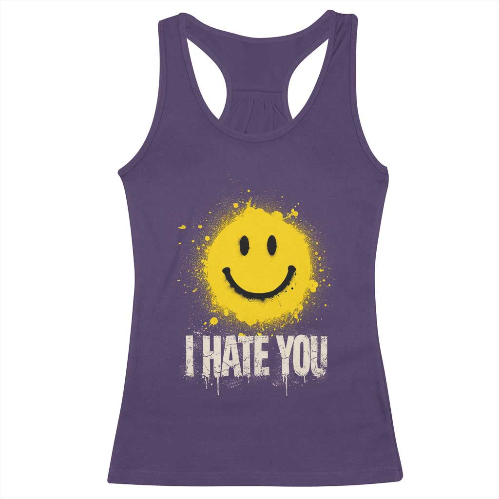 I Hate You Smile Face Racerback Tank Top Funny Sarcastic Meme TS14 Purple Print Your Wear