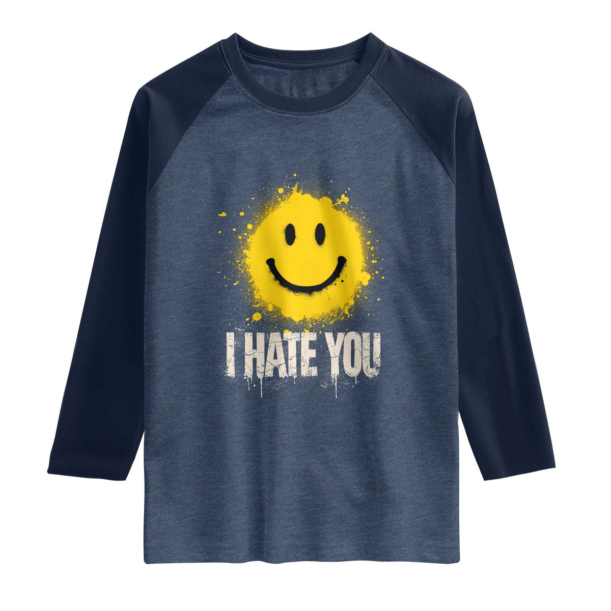 I Hate You Smile Face Raglan Shirt Funny Sarcastic Meme TS14 Heather Denim Navy Print Your Wear