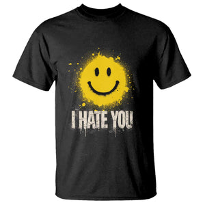 I Hate You Smile Face T Shirt Funny Sarcastic Meme TS14 Black Print Your Wear