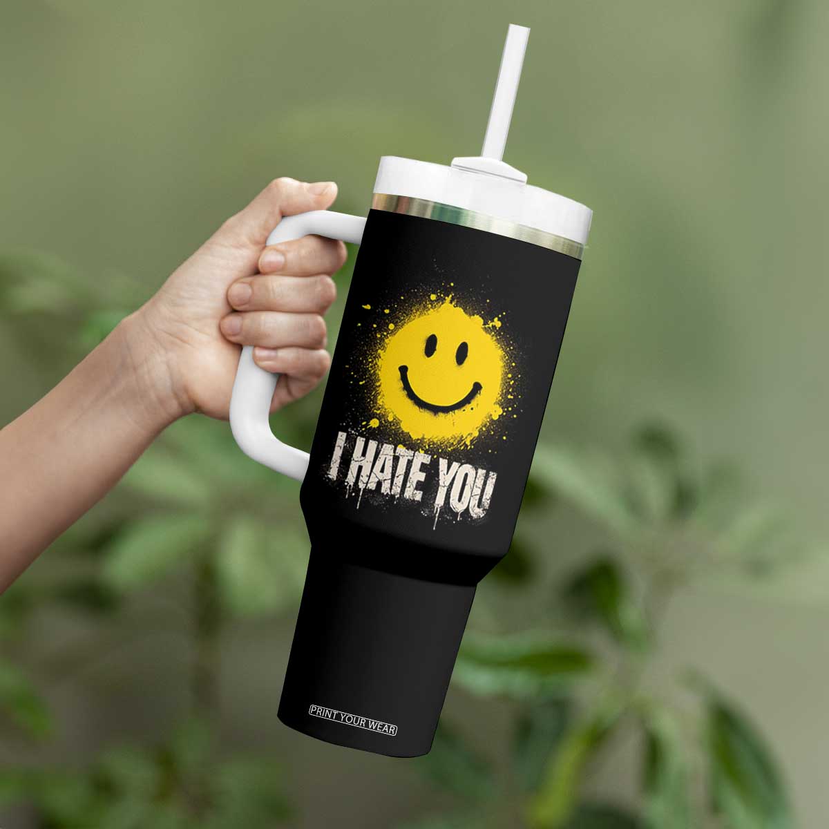 I Hate You Smile Face Tumbler With Handle Funny Sarcastic Meme TS14 Print Your Wear