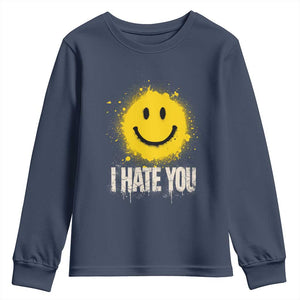 I Hate You Smile Face Youth Sweatshirt Funny Sarcastic Meme TS14 Navy Print Your Wear