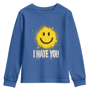 I Hate You Smile Face Youth Sweatshirt Funny Sarcastic Meme TS14 Royal Blue Print Your Wear