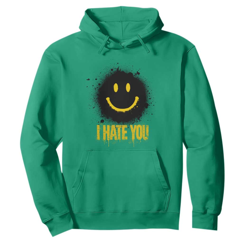I Hate You Hoodie Funny Smile Face Emoticon Meme TS14 Irish Green Print Your Wear