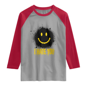 I Hate You Raglan Shirt Funny Smile Face Emoticon Meme TS14 Sport Gray Red Print Your Wear
