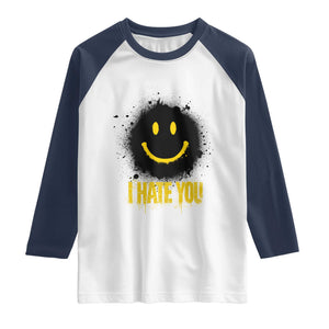 I Hate You Raglan Shirt Funny Smile Face Emoticon Meme TS14 White Navy Print Your Wear