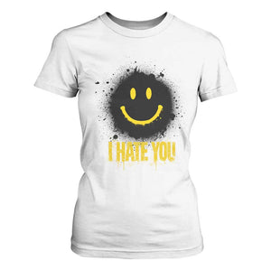 I Hate You T Shirt For Women Funny Smile Face Emoticon Meme TS14 White Print Your Wear