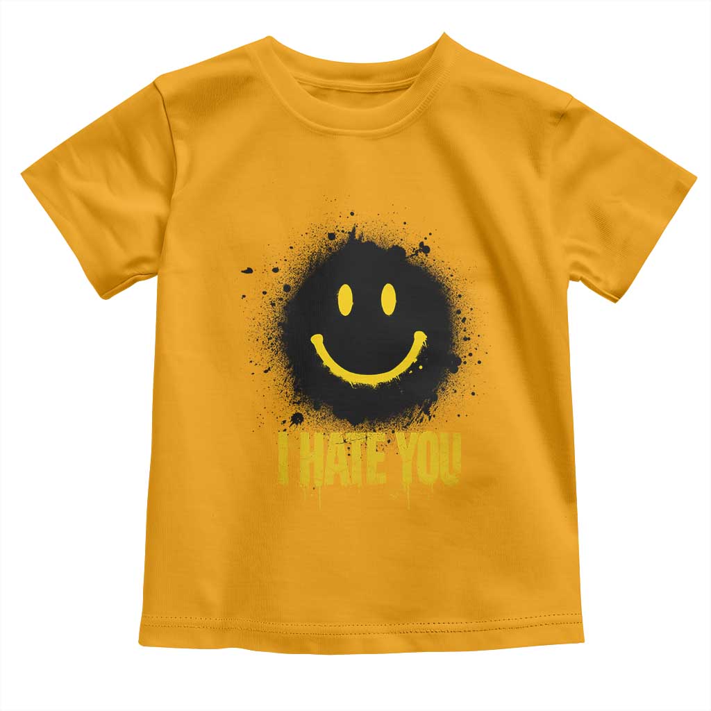 I Hate You Toddler T Shirt Funny Smile Face Emoticon Meme TS14 Gold Print Your Wear