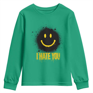 I Hate You Youth Sweatshirt Funny Smile Face Emoticon Meme TS14 Irish Green Print Your Wear