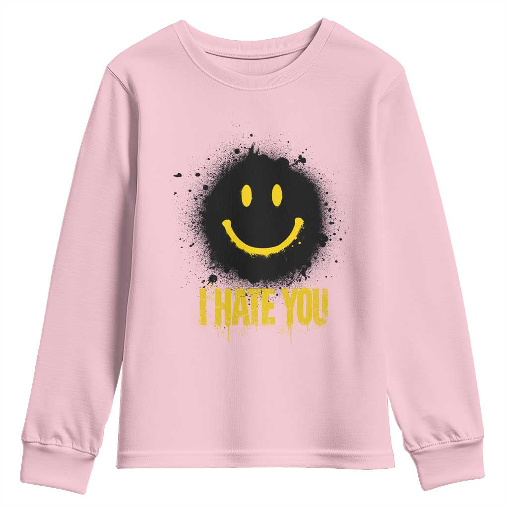 I Hate You Youth Sweatshirt Funny Smile Face Emoticon Meme TS14 Light Pink Print Your Wear