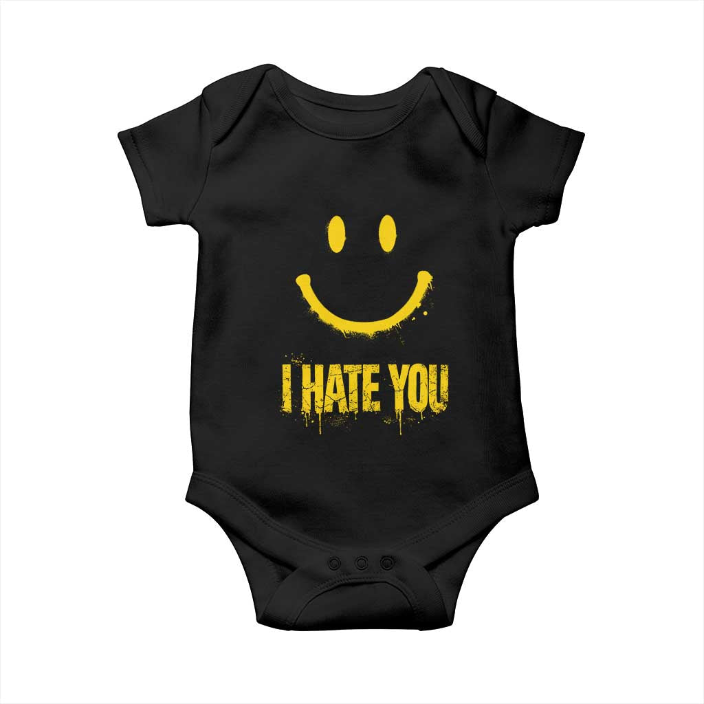 I Hate You Baby Onesie Funny Sarcastic Smiling Face Meme TS14 Black Print Your Wear