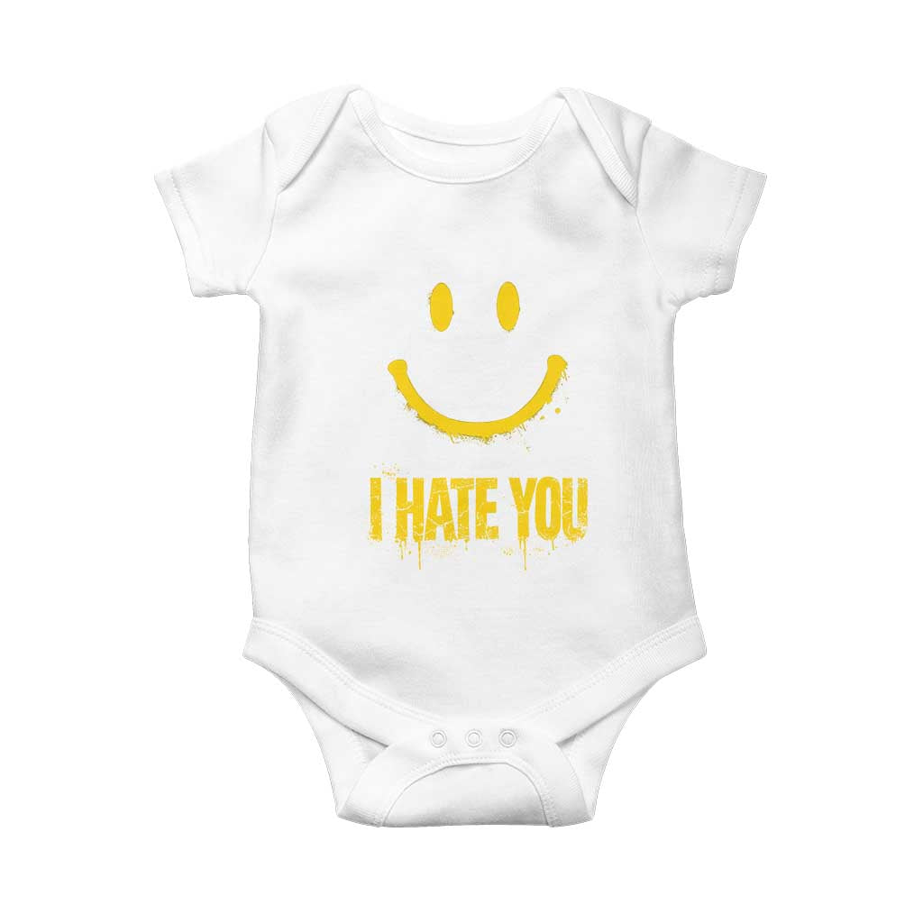 I Hate You Baby Onesie Funny Sarcastic Smiling Face Meme TS14 White Print Your Wear