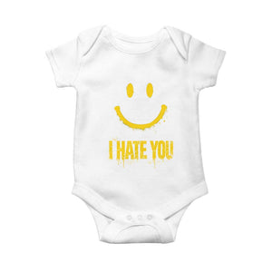 I Hate You Baby Onesie Funny Sarcastic Smiling Face Meme TS14 White Print Your Wear