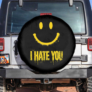 I Hate You Spare Tire Cover Funny Sarcastic Smiling Face Meme TS14 No hole Black Print Your Wear