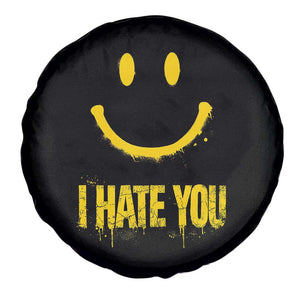I Hate You Spare Tire Cover Funny Sarcastic Smiling Face Meme TS14 Print Your Wear