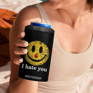 I Hate You Smile Face Meme 4 in 1 Can Cooler Tumbler Funny Sarcastic Joke Meme TS14 Print Your Wear
