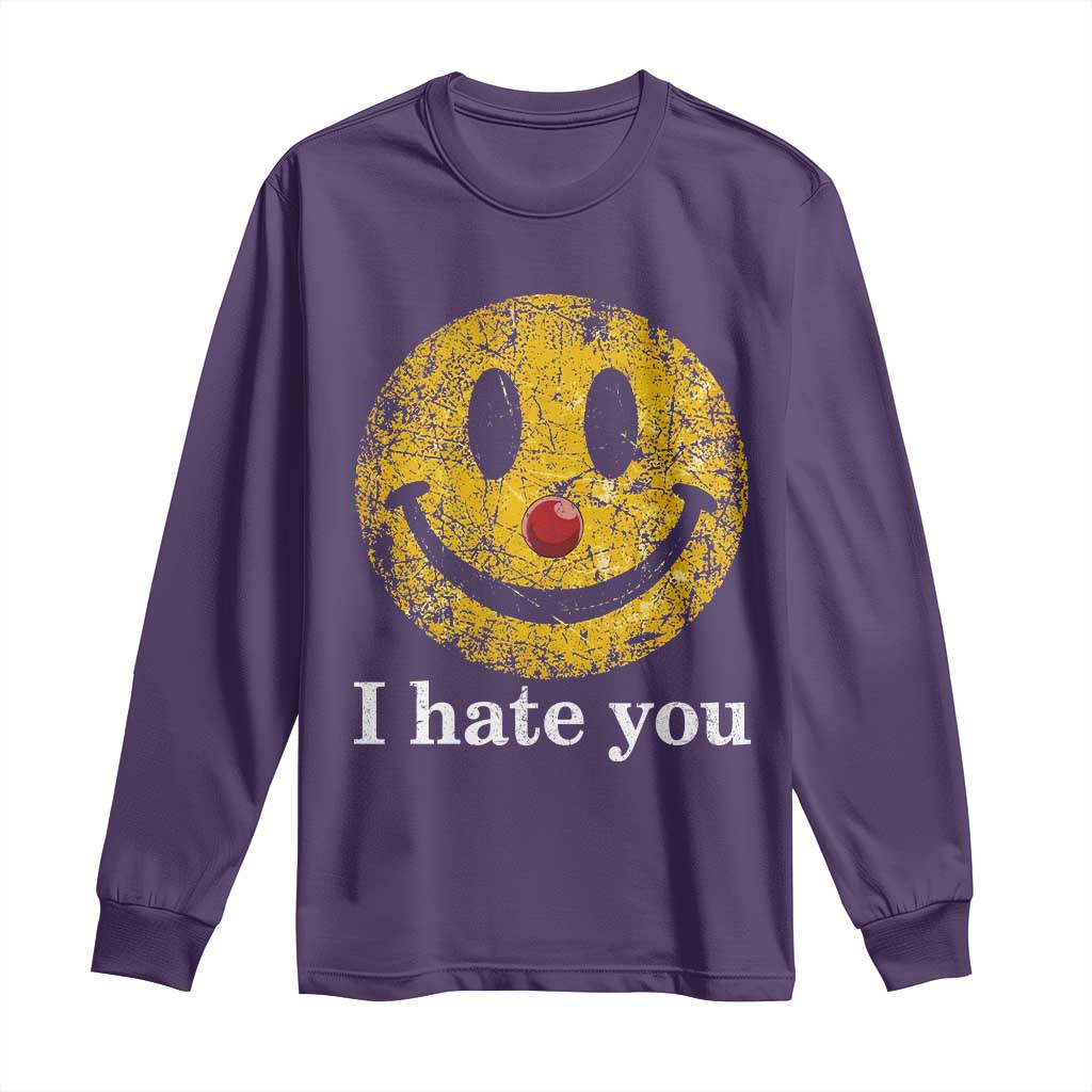 I Hate You Smile Face Meme Long Sleeve Shirt Funny Sarcastic Joke Meme TS14 Purple Print Your Wear