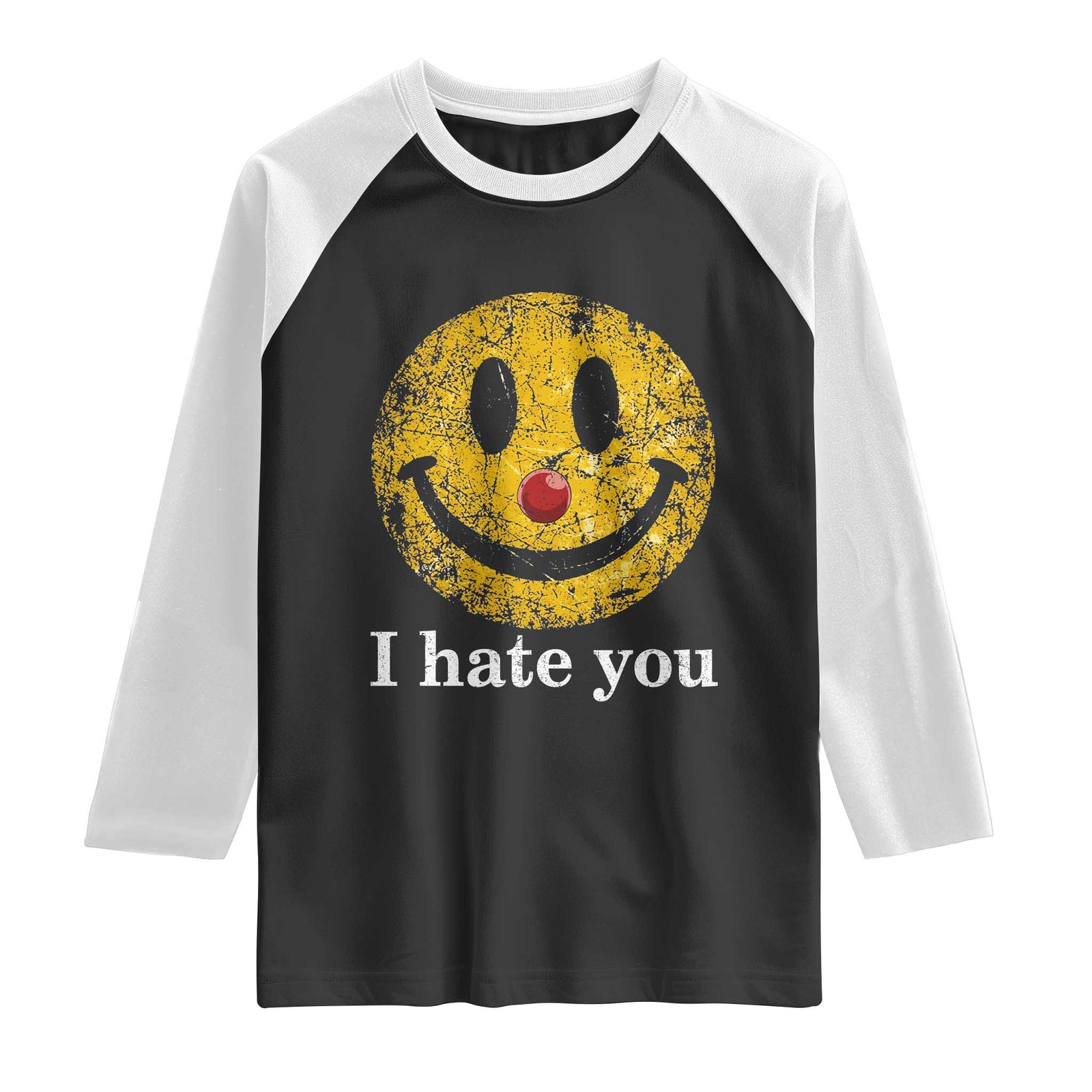 I Hate You Smile Face Meme Raglan Shirt Funny Sarcastic Joke Meme TS14 Black White Print Your Wear