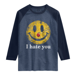 I Hate You Smile Face Meme Raglan Shirt Funny Sarcastic Joke Meme TS14 Heather Denim Navy Print Your Wear