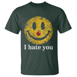I Hate You Smile Face Meme T Shirt Funny Sarcastic Joke Meme TS14 Dark Forest Green Print Your Wear