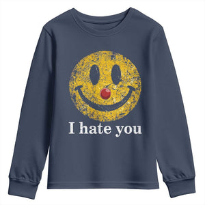 I Hate You Smile Face Meme Youth Sweatshirt Funny Sarcastic Joke Meme TS14 Navy Print Your Wear