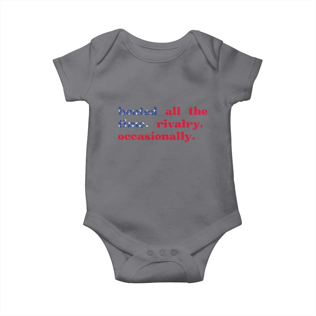 Heated All The Time Rivalry Occasionally Baby Onesie Funny Quote Humor TS14 Charcoal Print Your Wear