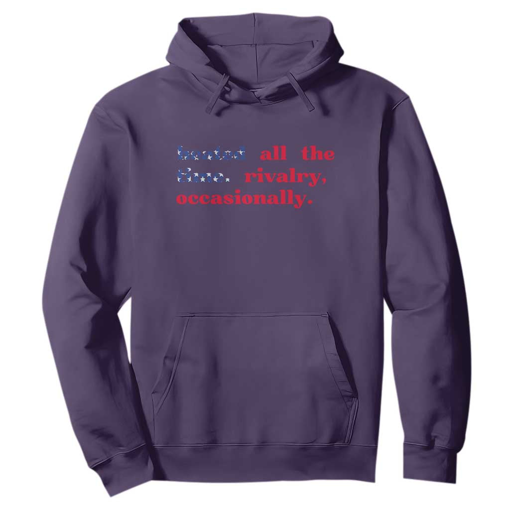 Heated All The Time Rivalry Occasionally Hoodie Funny Quote Humor TS14 Purple Print Your Wear