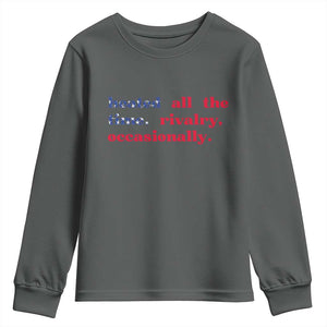 Heated All The Time Rivalry Occasionally Youth Sweatshirt Funny Quote Humor TS14 Dark Heather Print Your Wear