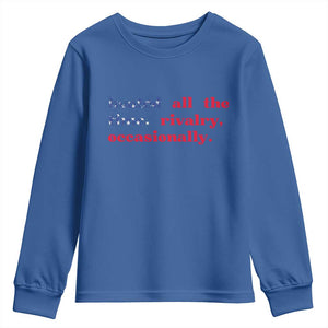 Heated All The Time Rivalry Occasionally Youth Sweatshirt Funny Quote Humor TS14 Royal Blue Print Your Wear