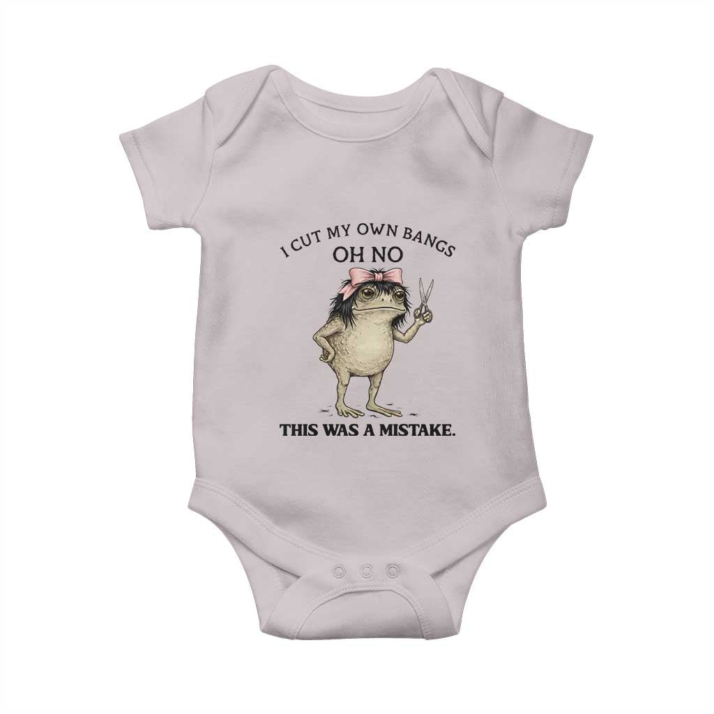 I Cut My Own Bangs Baby Onesie Funny Frog Meme TS14 Ice Gray Print Your Wear