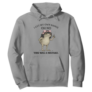 I Cut My Own Bangs Hoodie Funny Frog Meme TS14 Sport Gray Print Your Wear
