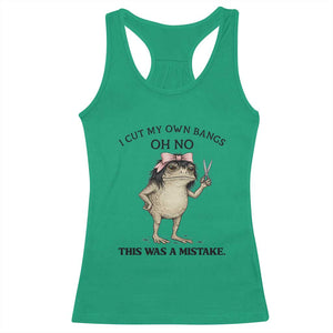 I Cut My Own Bangs Racerback Tank Top Funny Frog Meme TS14 Irish Green Print Your Wear