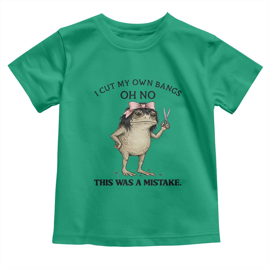 I Cut My Own Bangs Toddler T Shirt Funny Frog Meme TS14 Irish Green Print Your Wear