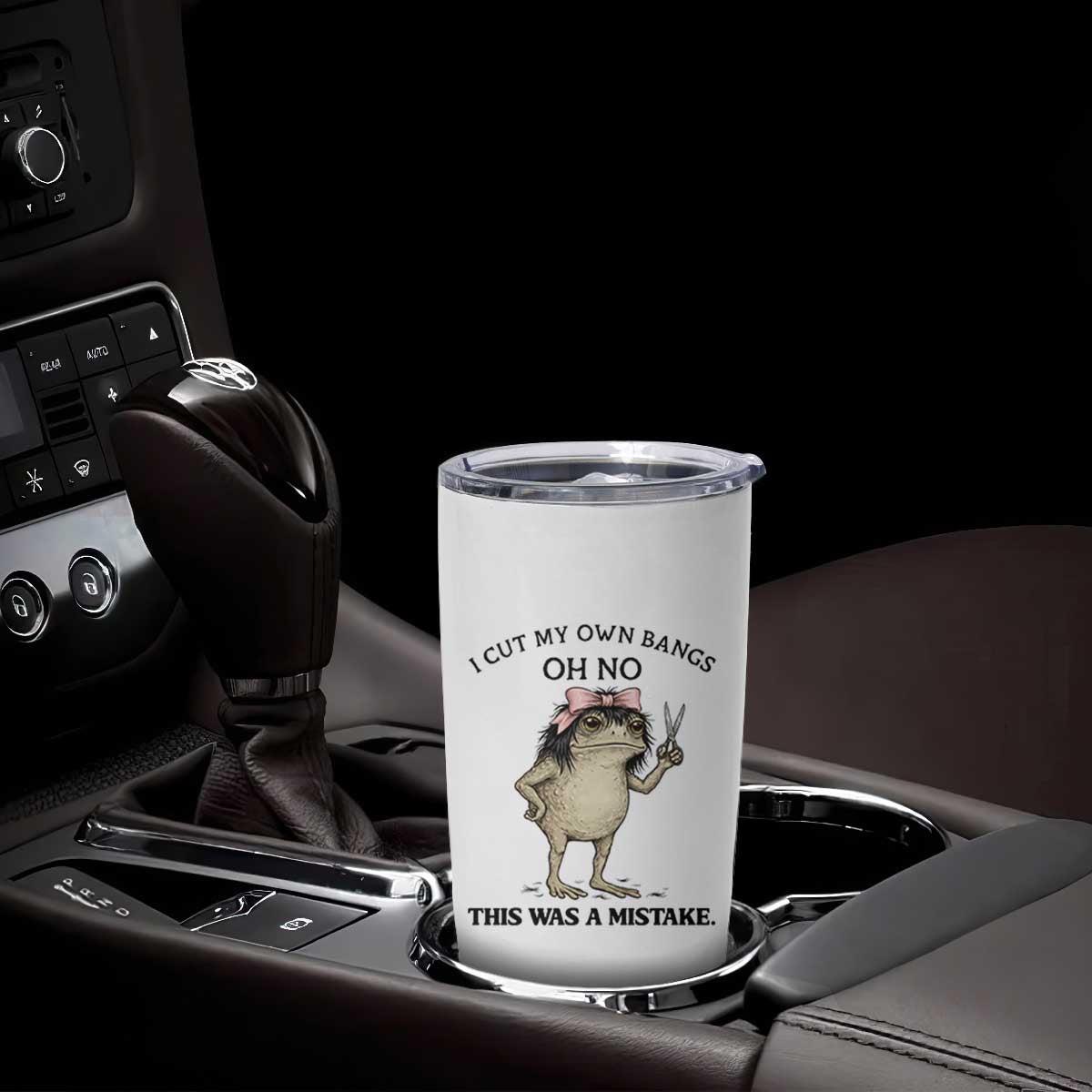 I Cut My Own Bangs Tumbler Cup Funny Frog Meme TS14 Print Your Wear