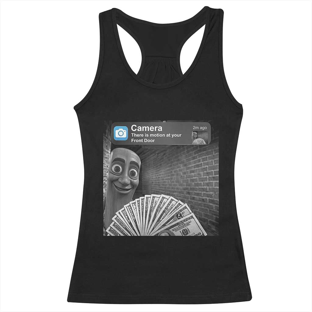 There is Motion at Your Front Door Racerback Tank Top Tung Tung Tung Sahur Italian Brainrot Meme TS14 Black Print Your Wear