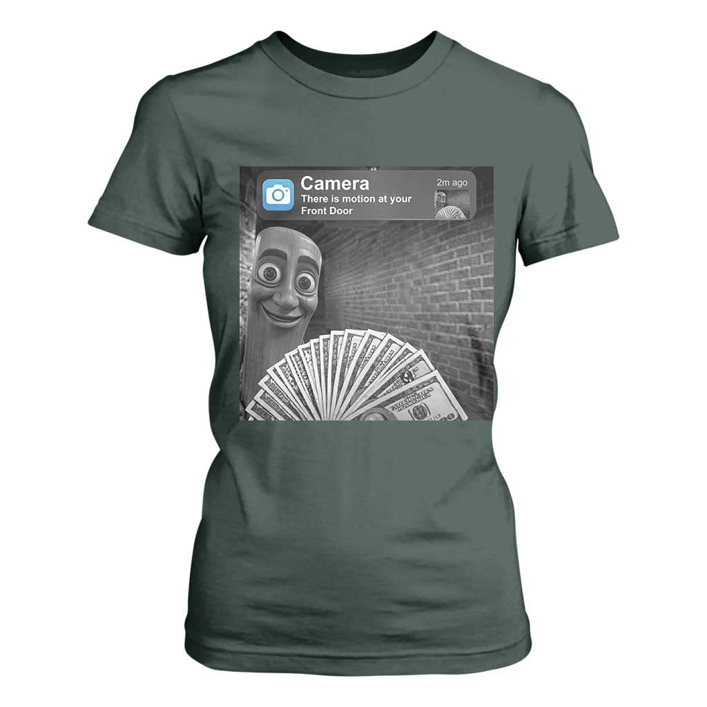 There is Motion at Your Front Door T Shirt For Women Tung Tung Tung Sahur Italian Brainrot Meme TS14 Dark Forest Green Print Your Wear