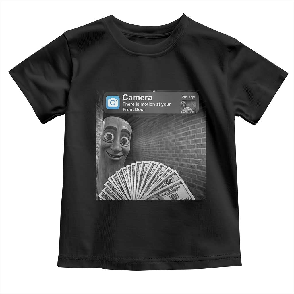There is Motion at Your Front Door Toddler T Shirt Tung Tung Tung Sahur Italian Brainrot Meme TS14 Black Print Your Wear
