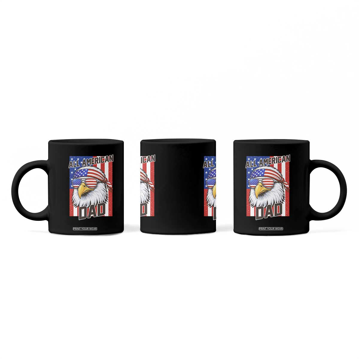 All American Dad 4th of July Coffee Mug Daddy Eagle USA