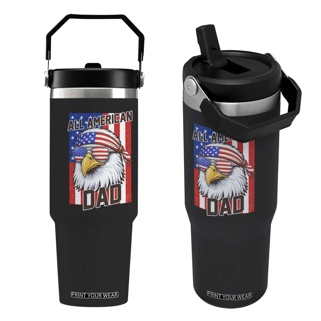 All American Dad 4th of July Flip Straw Tumbler Daddy Eagle USA TS14 One Size: 30 oz Black Print Your Wear