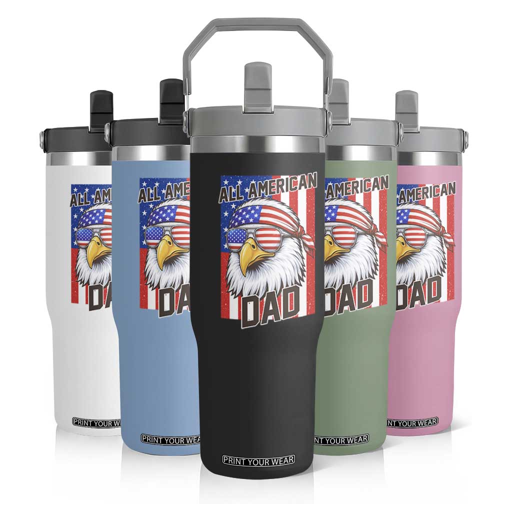 All American Dad 4th of July Flip Straw Tumbler Daddy Eagle USA TS14 Print Your Wear
