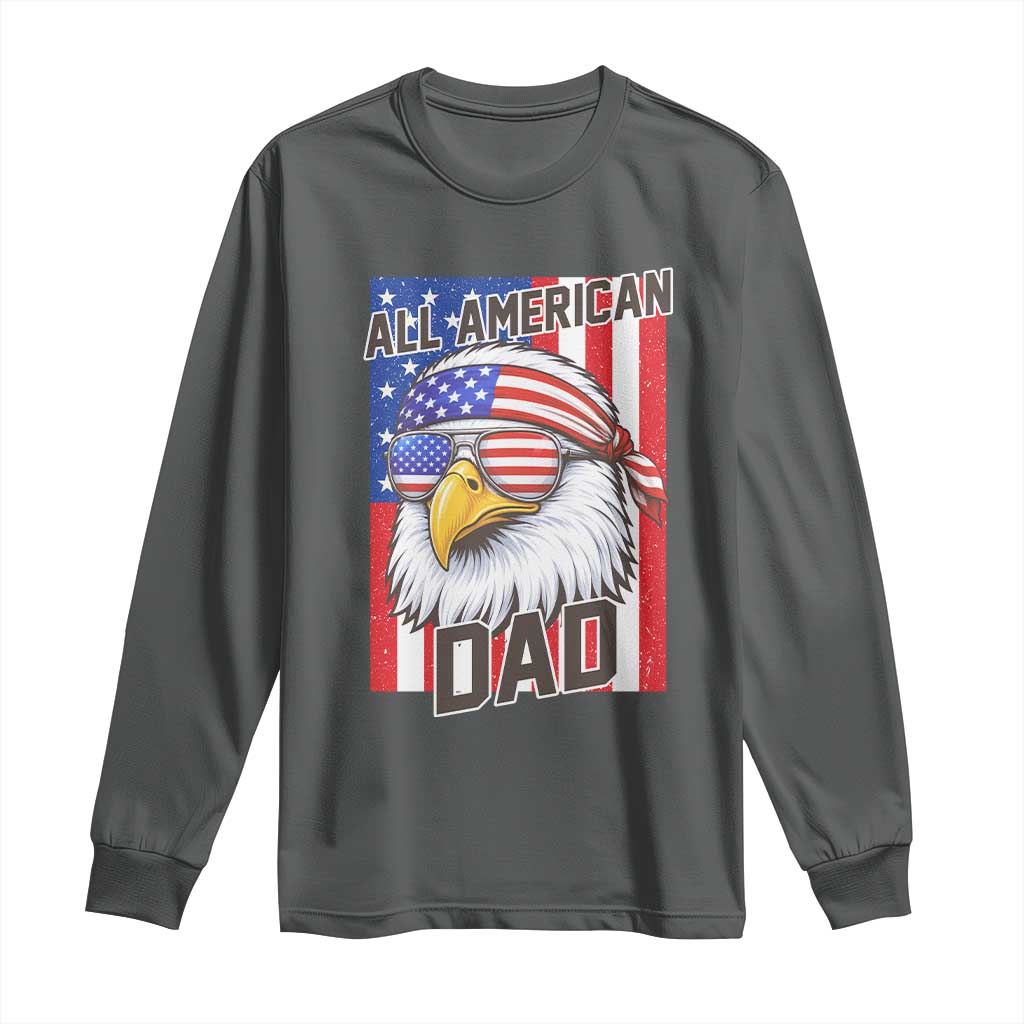 All American Dad 4th of July Long Sleeve Shirt Daddy Eagle USA TS14 Dark Heather Print Your Wear