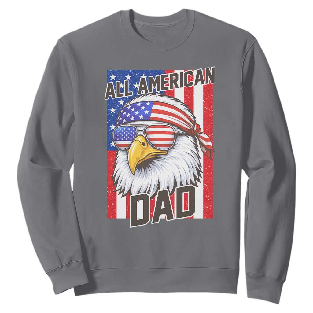 All American Dad 4th of July Sweatshirt Daddy Eagle USA