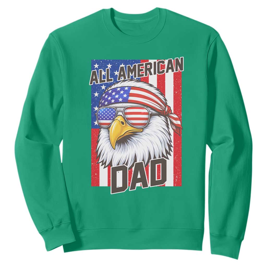 All American Dad 4th of July Sweatshirt Daddy Eagle USA