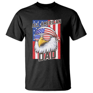 All American Dad 4th of July T Shirt Daddy Eagle USA TS14 Black Print Your Wear